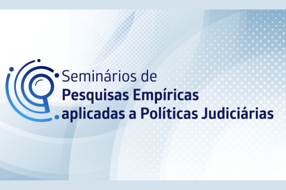 seminário sobre Pesquisas Empíricas Aplicadas a Políticas Judiciárias