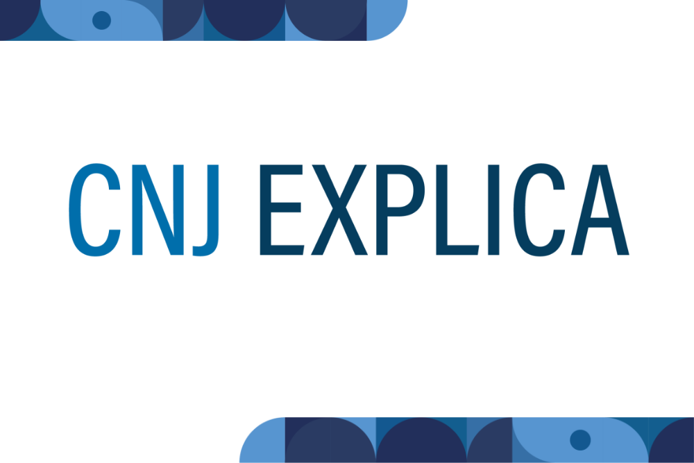 CNJ Explica: boletim facilita o acesso às decisões e políticas do Judiciário