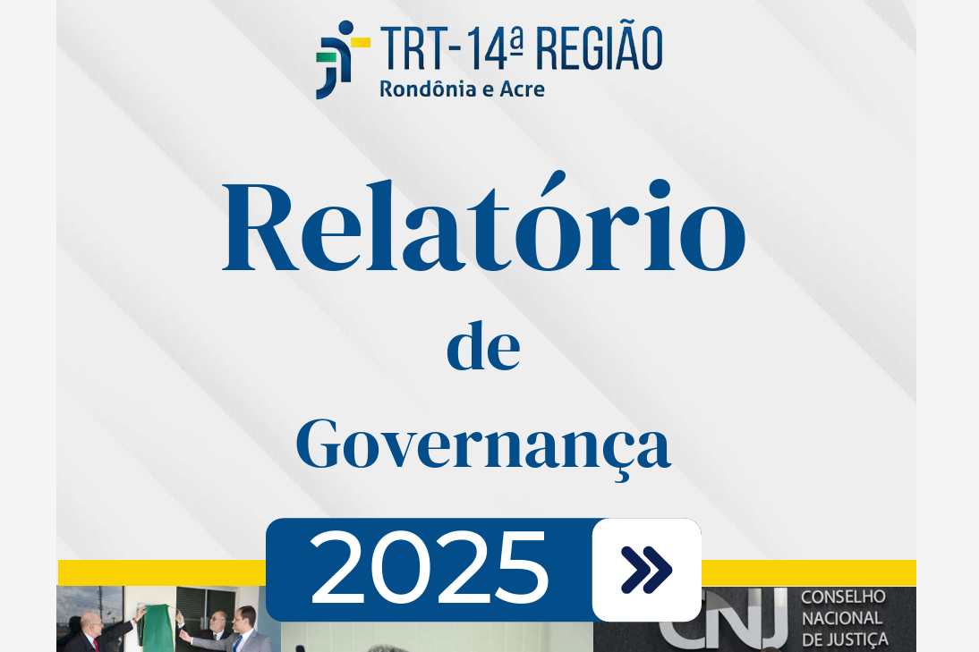 TRT-14 apresenta Relatório de Governança 2025