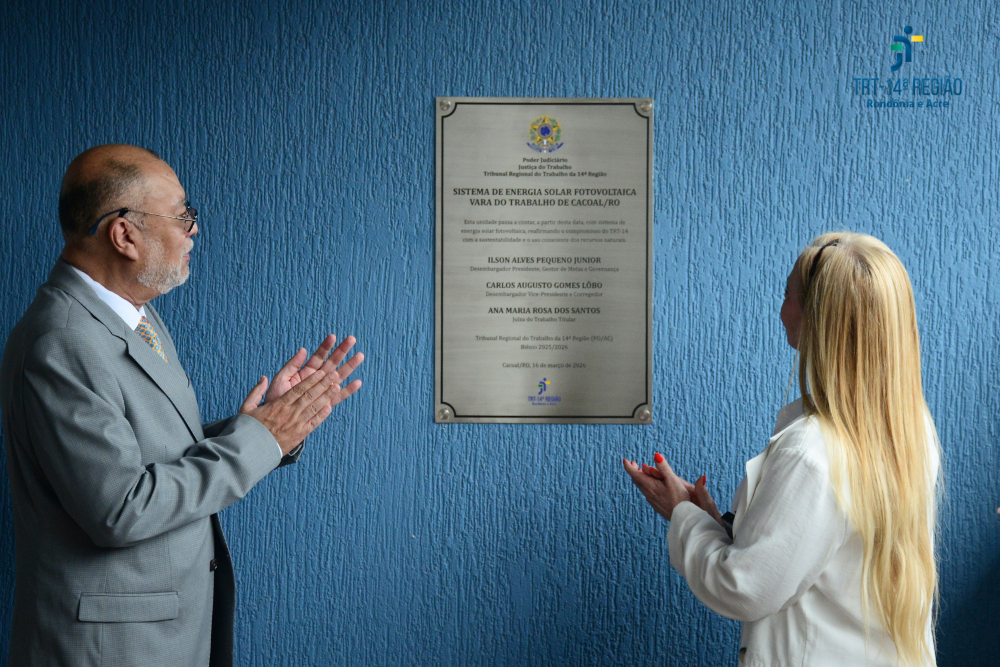 TRT-14 inaugura sistemas de energia solar fotovoltaica em Cacoal e São Miguel do Guaporé