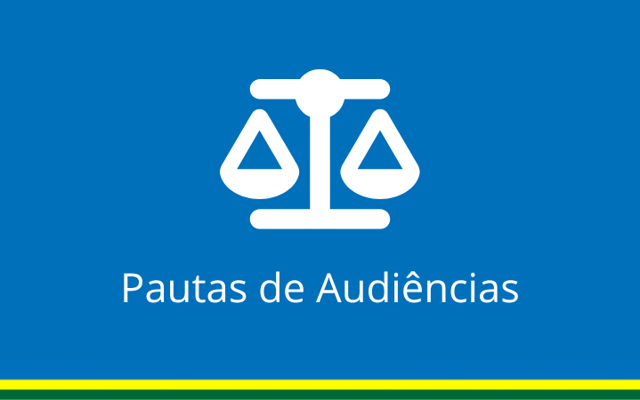Uma balança com o texto Pautas de Audiências