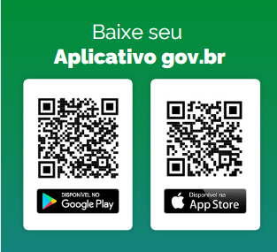 Imagem com os QR Codes para baixar o aplicativo GOV.BR no Google Play e App Store 